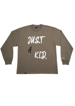 Just A Kid. Faded Olive Long Sleeve